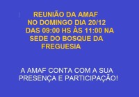 Próxima reunião da AMAF no dia 20/12 das 9:00 hs às 11:00 hs na sede do Bosque