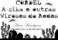 CORDEL – A ZICA e outras Viroses do Aedes