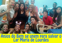 Anjos do Bem unidos em prol do Lar Maria de Lourdes
