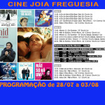 Cine Joia Freguesia – Programação de 28/07 a 03/04