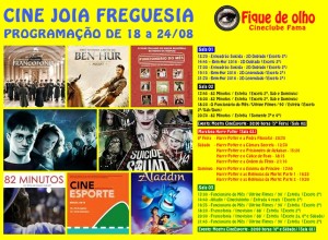 Cine Joia Freguesia Programação Semanal 18a24-agosto