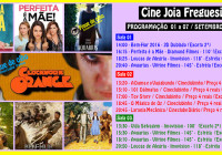 Cine Joia Freguesia Programação Semanal 01a07 de Setembro