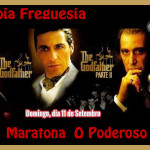 Fique de Olho – Maratona O PODEROSO CHEFÃO dia 11/09 – Cine Joia Freguesia