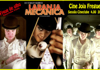 Cine Joia Freguesia  Sessão_Cineclube  Laranja_ Mecânica
