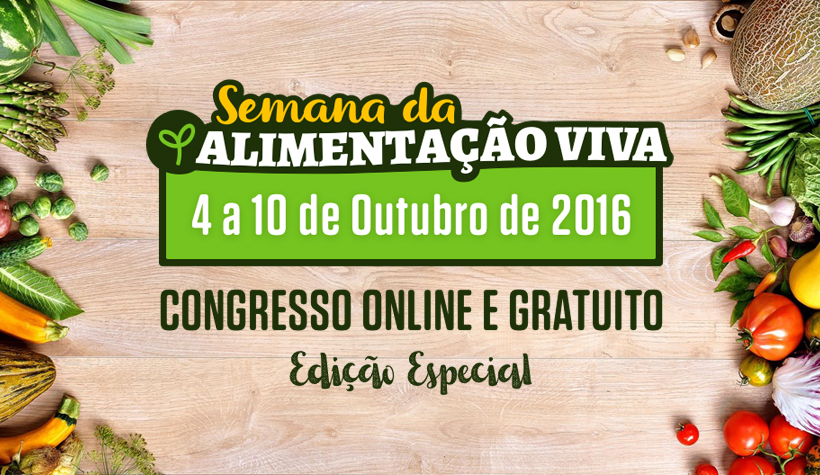 Semana da Alimentação Viva - Curso online Grátis