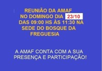 Próxima reunião da AMAF no dia 23/10 na sede do Bosque das 9:00 hs até às 11:30 hs.