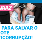 Vote contra a anistia do Caixa 2.