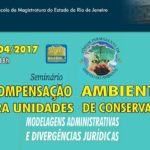 Seminário sobre a Compensação Ambiental para Unidades de Conservação – Participe!