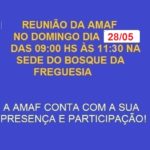 Reunião da AMAF no dia 28 de maio na sede do Bosque da Freguesia