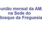 Reunião da Associação em 25/11/2018. Participe!