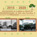 Projeto “REARBORIZAÇÃO da ESTRADA DOS TRES RIOS” faz 5 ANOS