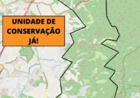 UMA NOVA UNIDADE DE CONSERVAÇÃO JÁ!